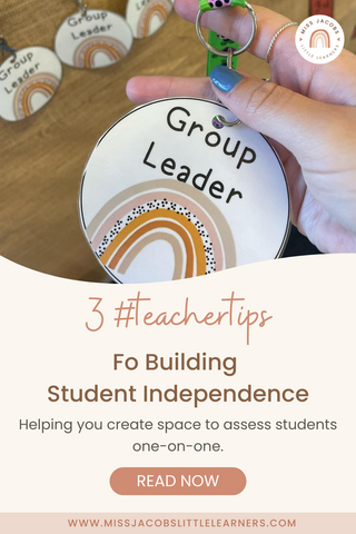 3 #teachertips to build student independence - Miss Jacobs Little Learners