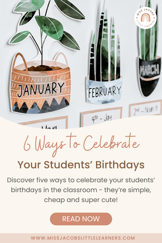 6 Ways to Celebrate Students’ Birthdays - Miss Jacobs Little Learners