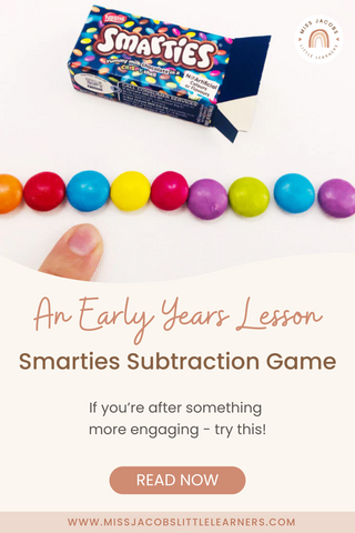 Smarties Subtraction Game - an early years lessson - Miss Jacobs Little Learners