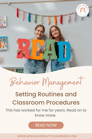 Behaviour Management: Setting Routines and Classroom Procedures - Miss Jacobs Little Learners