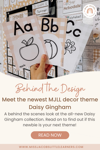 Behind the Design: Meet the newest MJLL decor theme Daisy Gingham - Miss Jacobs Little Learners