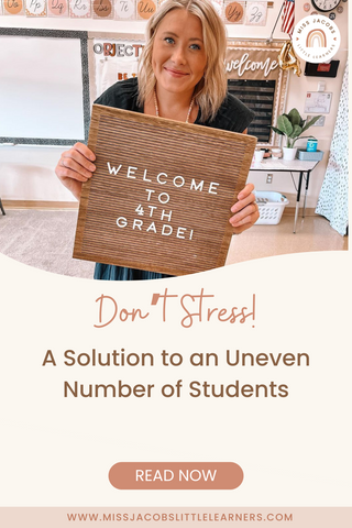 Got an uneven number of students in your class? Don't stress! - Miss Jacobs Little Learners