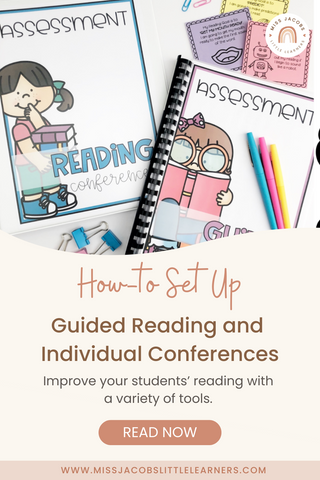 HOW TO SET UP GUIDED READING AND INDIVIDUAL CONFERENCES - Miss Jacobs Little Learners