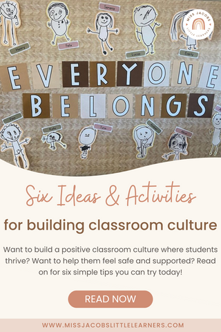 6 ideas and activities for building classroom culture - Miss Jacobs Little Learners