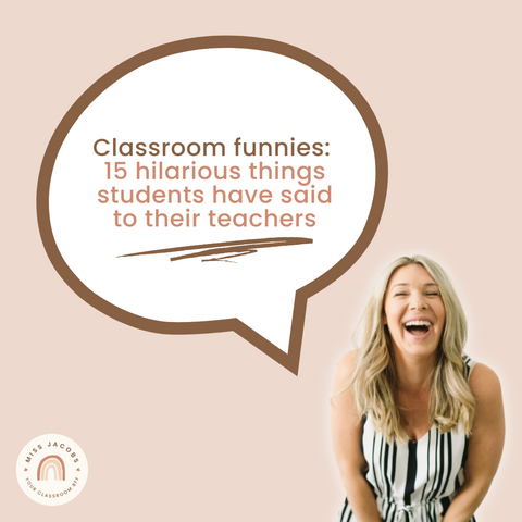 Miss Jacobs laughing at 15 hilarious things students have said to their teachers.