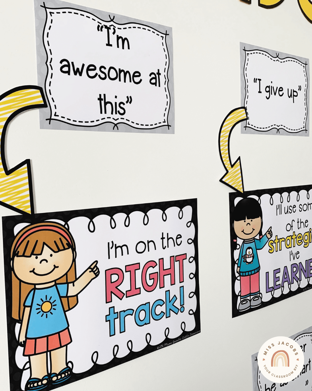 Two images show a Growth Mindset display. On the left Chantelle is sticking the display to the wall, on the right we see closeups of the posters, including phrases like ‘I’m on the right track’ and ‘I’m awesome at this.’