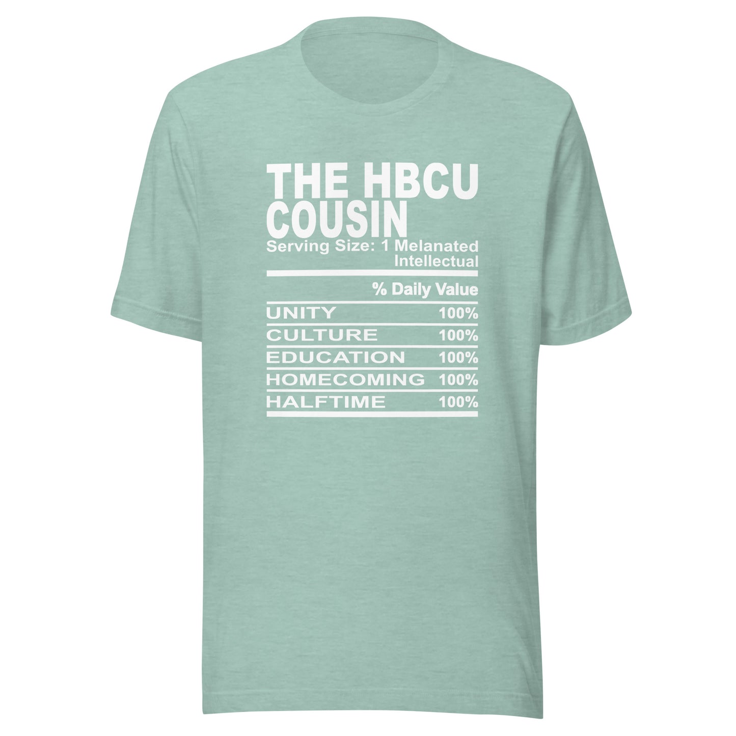 THE HBCU COUSIN - 4XL - Unisex T-Shirt (white print)