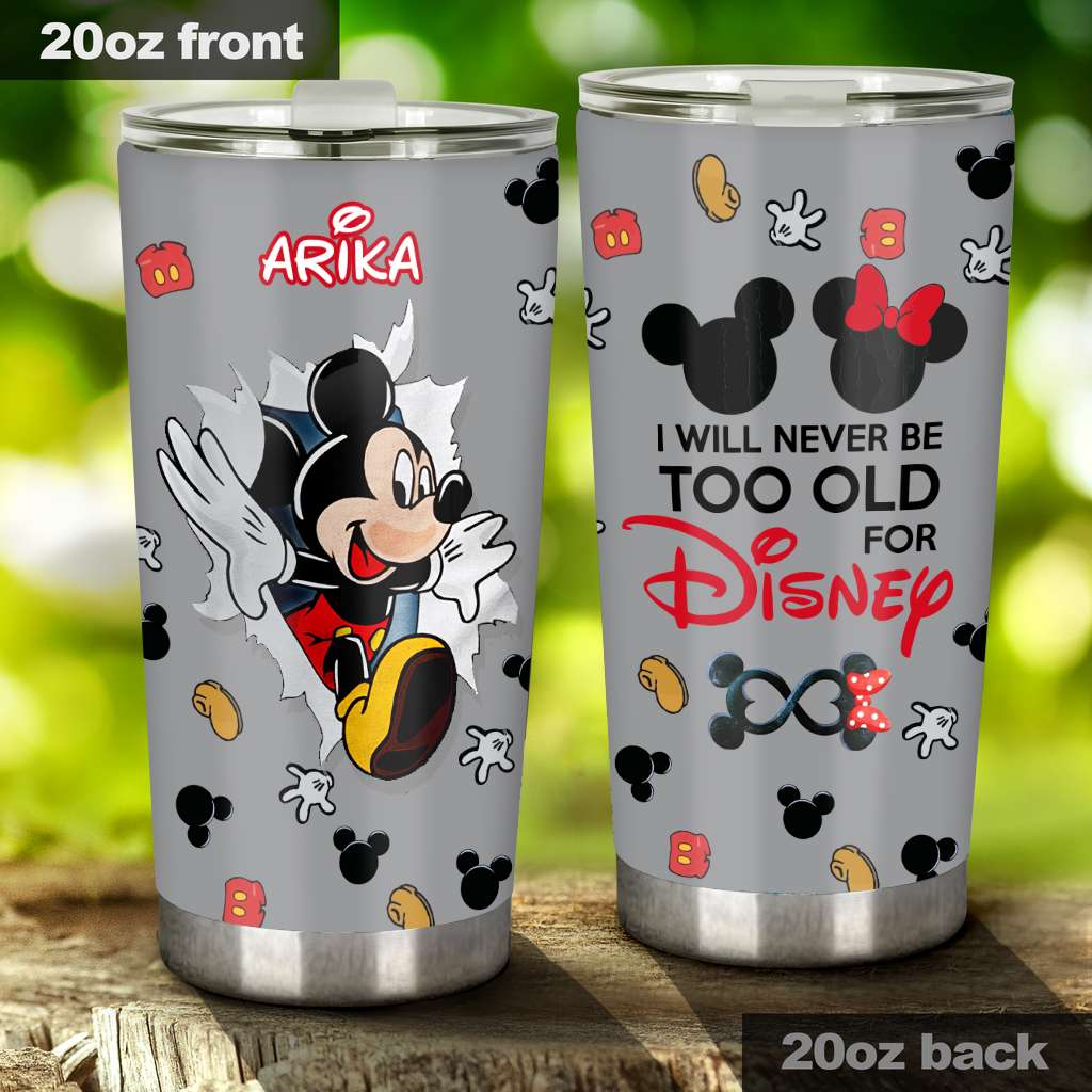 Never Too Old - Personalized Mouse Tumbler