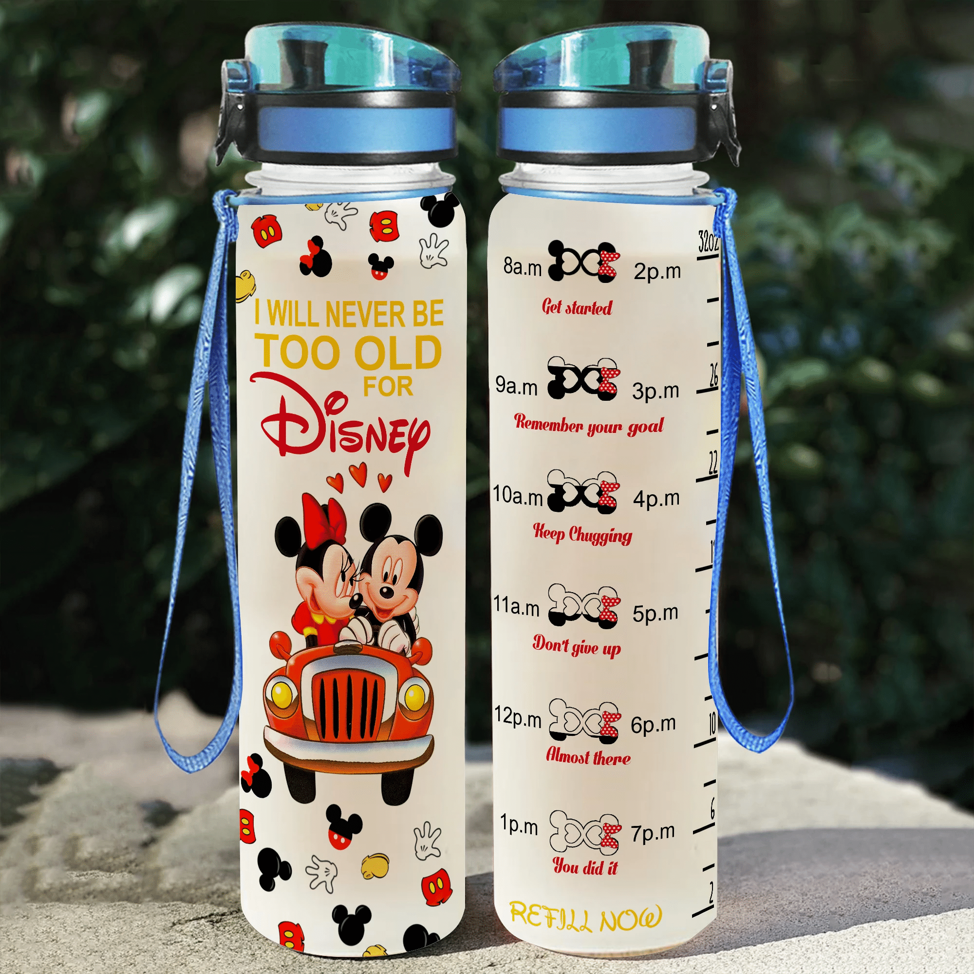 I Will Never Be Too Old Mouse Water Tracker Bottle 0823