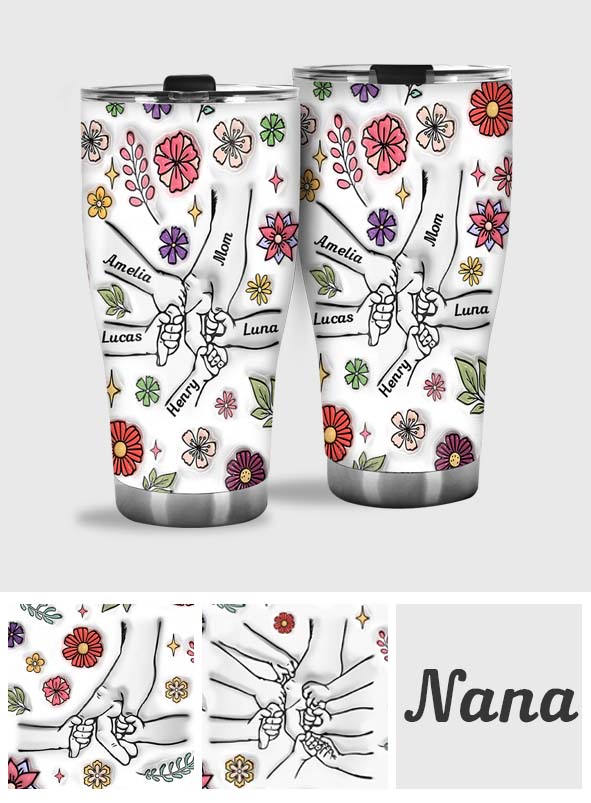 Spring Flower Holding Hands Nana Mom - Personalized Mother Tumbler