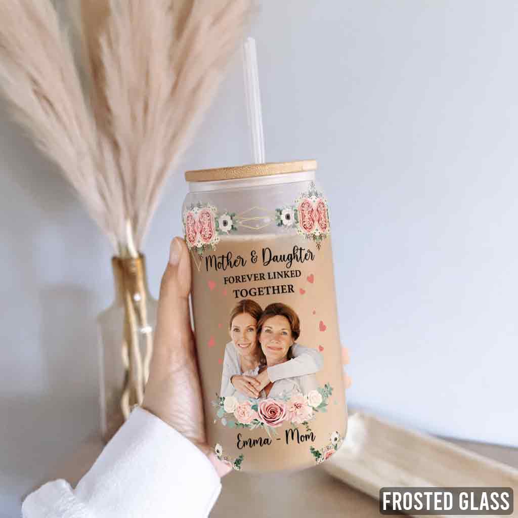 Mother & Daughter Forever Linked Together - Personalized Mother Can Glass