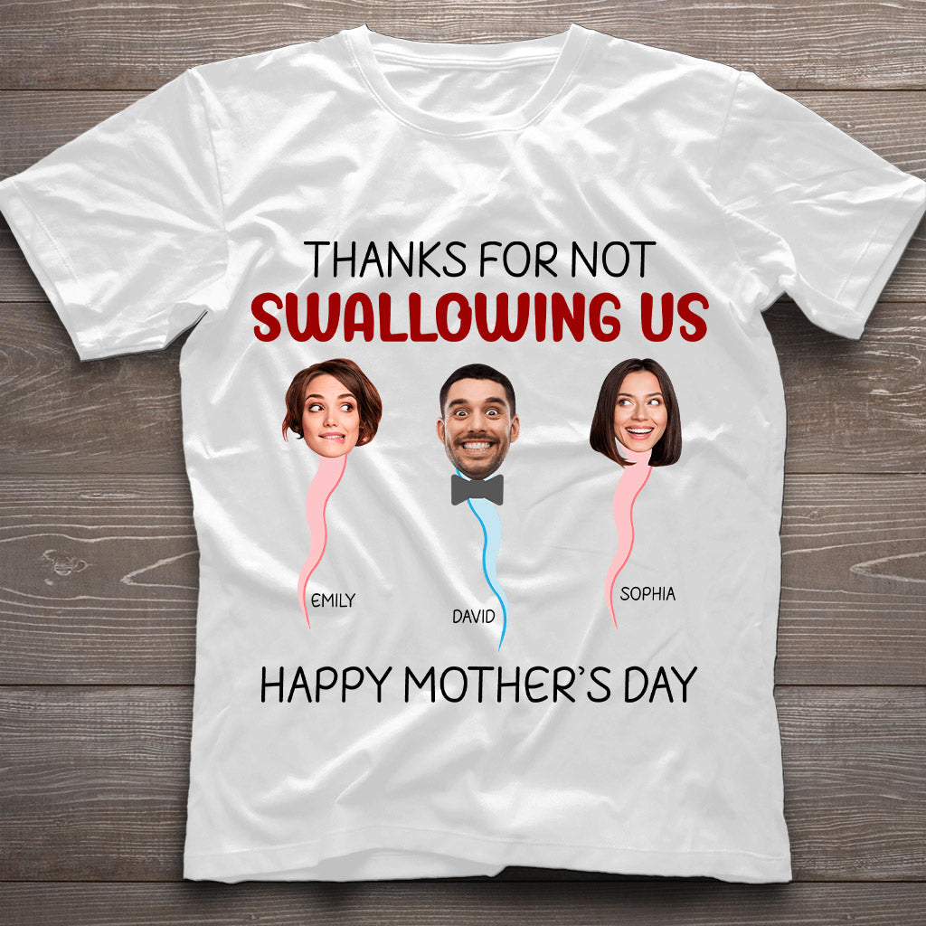 Thanks For Not Swallowing Us - Personalized Mother T-shirt And Hoodie