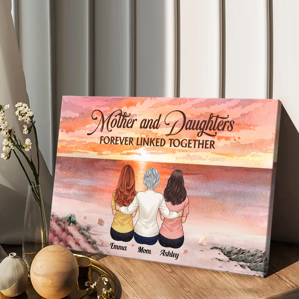 Mother & Daughters Forever Linked Together - Personalized Mother Canvas And Poster