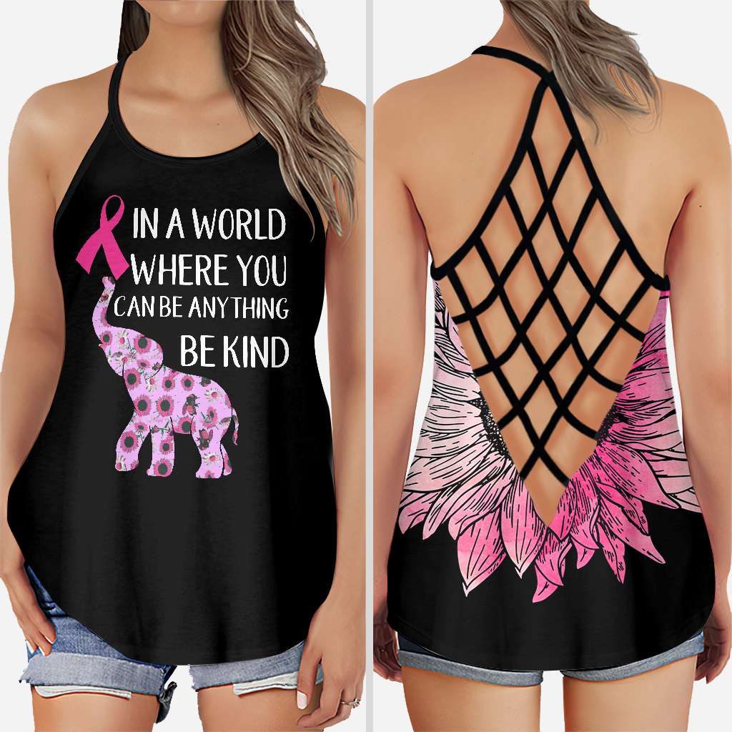 In A World Where You Can Be Anything Be Kind - Breast Cancer Awareness Cross Tank Top 0722