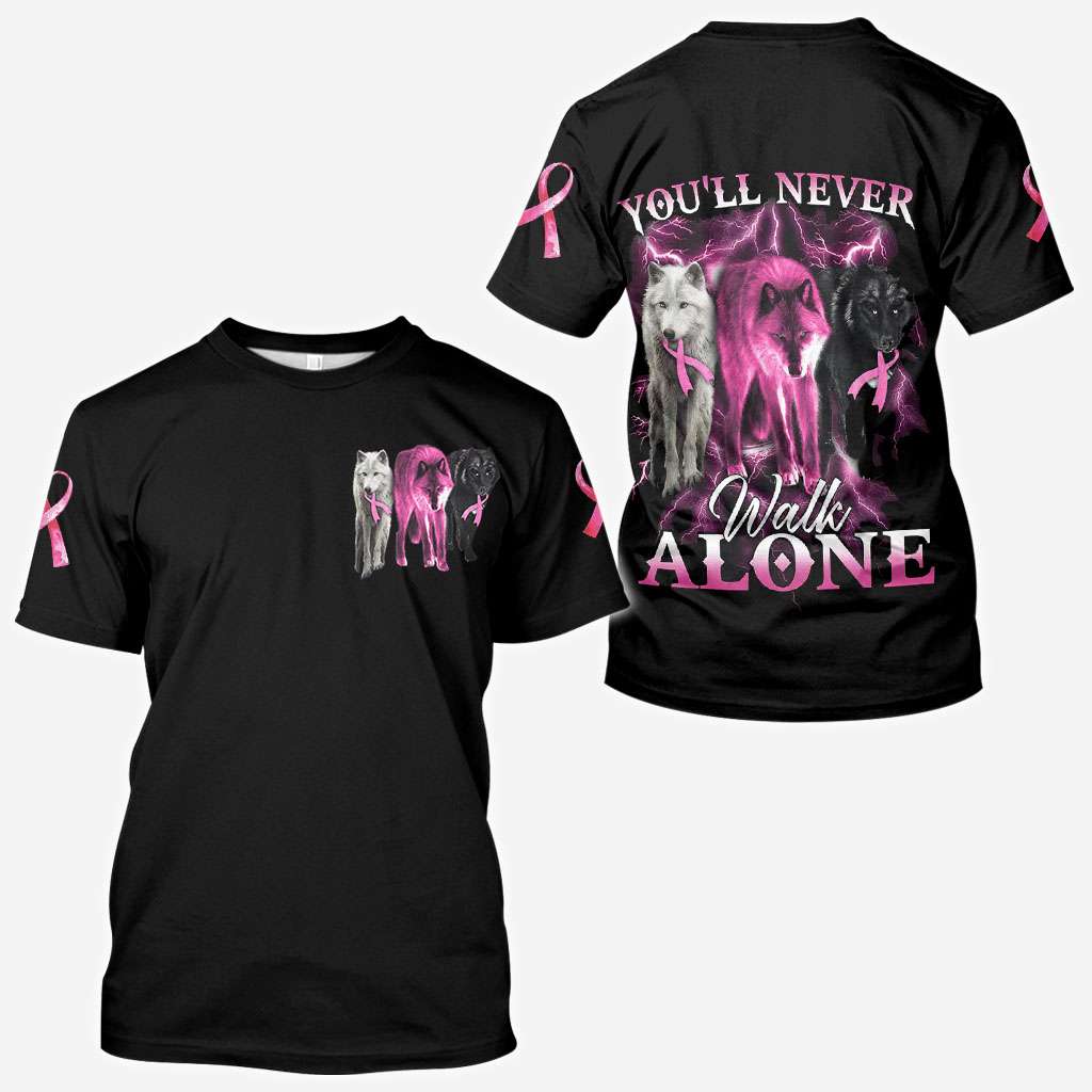 You Will Never Walk Alone - Breast Cancer Awareness All Over T-shirt and Hoodie 0822