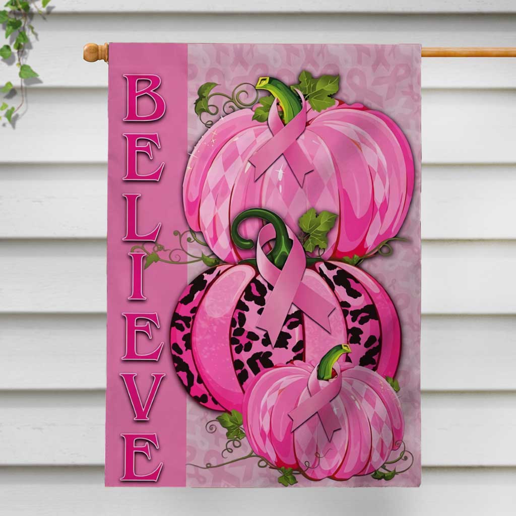 Believe Pink Ribbon And Pumpkin - Breast Cancer Awareness House Flag 0822