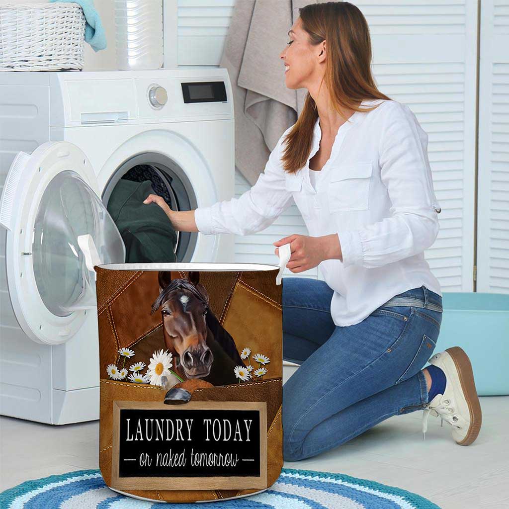 Laundry Today Or Naked Tomorrow Horse - Horse Riding Lover - Horse Owner Laundry Basket 0921