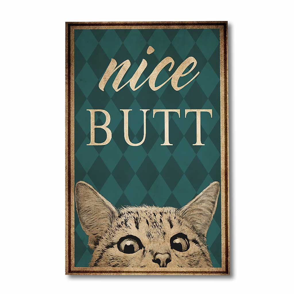 Funny Vintage Cat Nice Butt - Cat Poster 0921