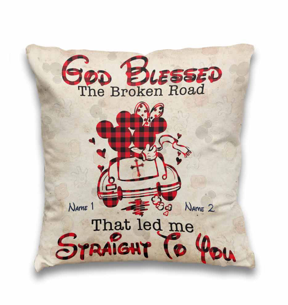 God Blessed The Broken Road That - Personalized Mouse Throw Pillow