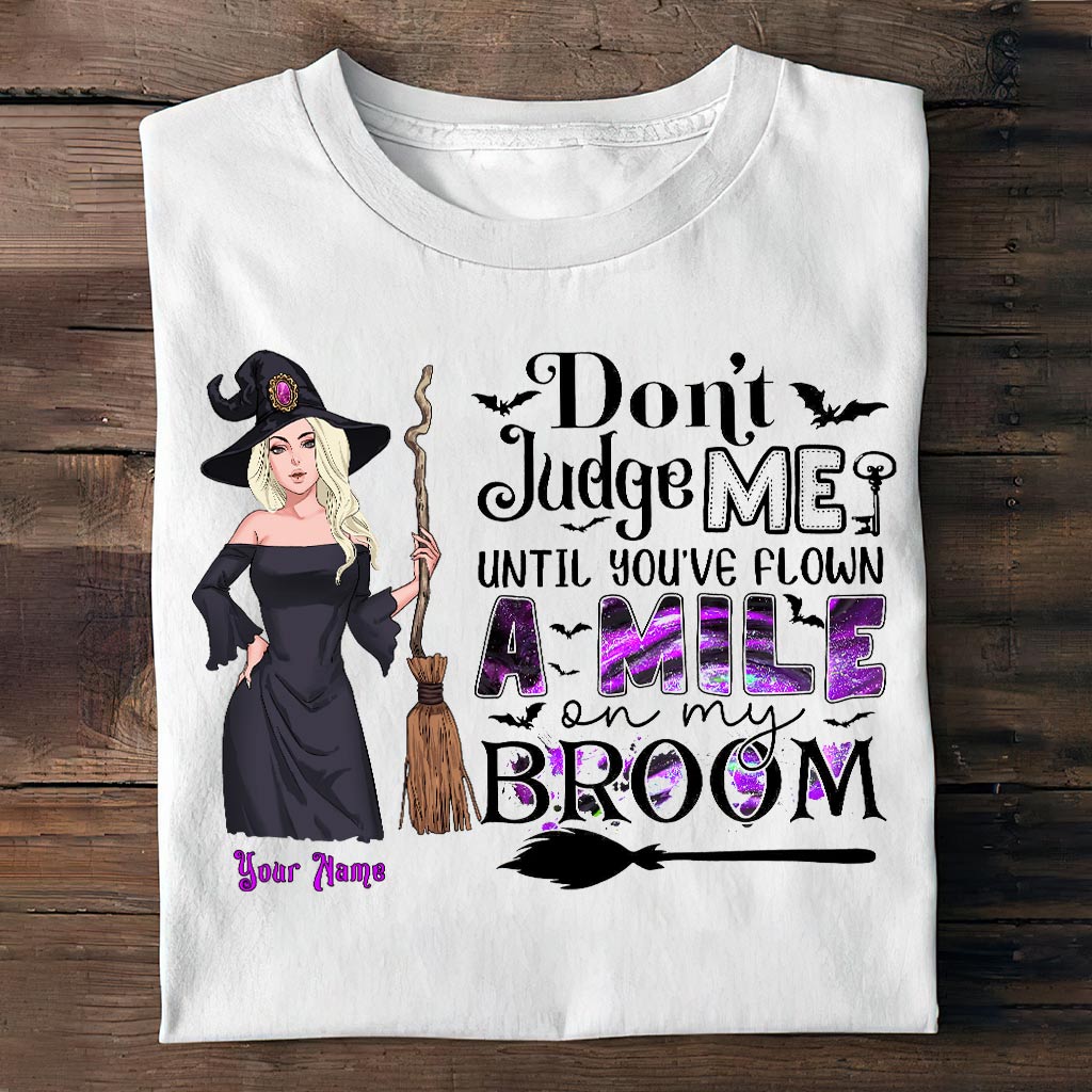 Don't Judge Me - Personalized Witch T-shirt and Hoodie