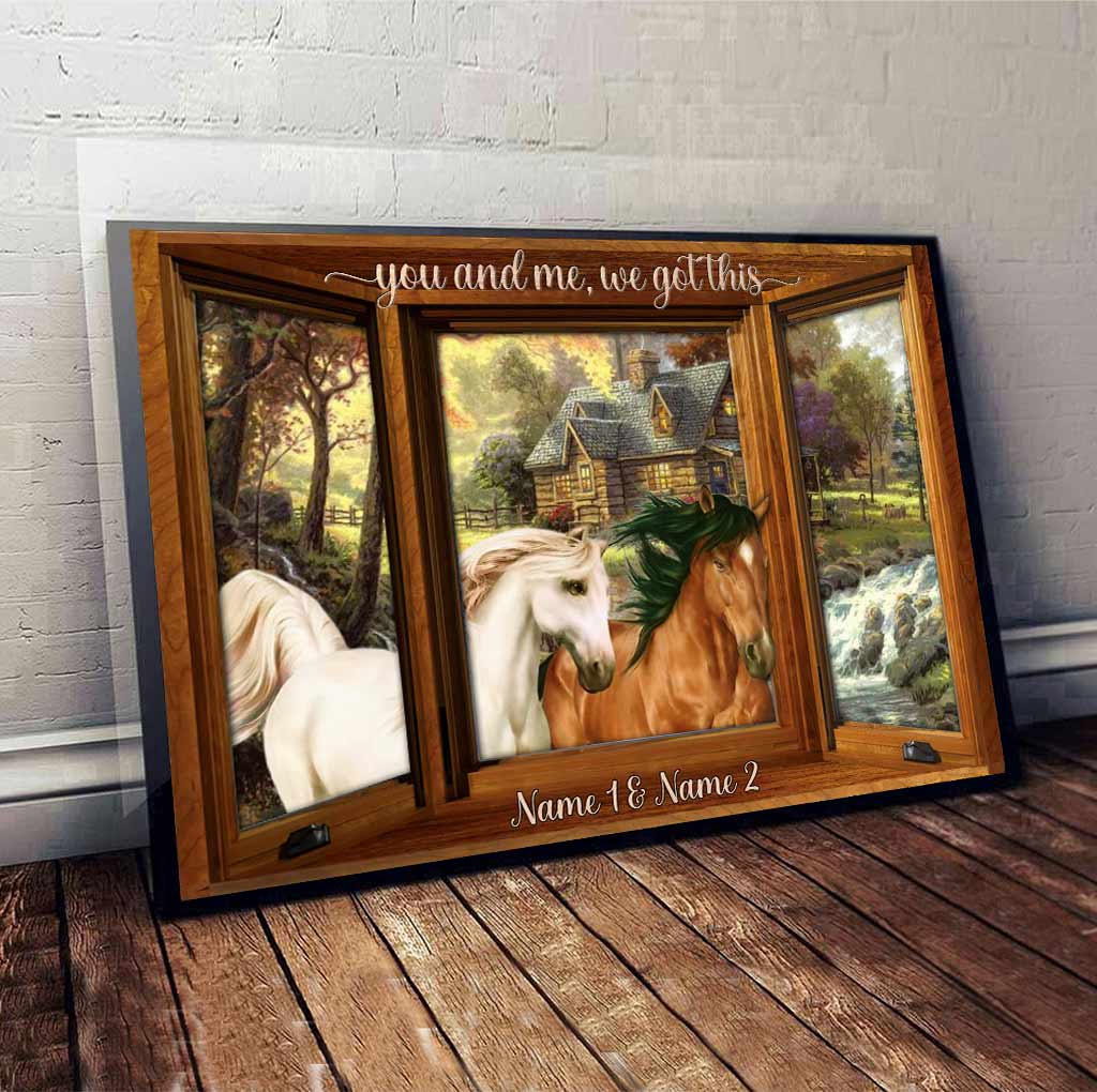 You And Me We Got This - Personalized Horse Poster