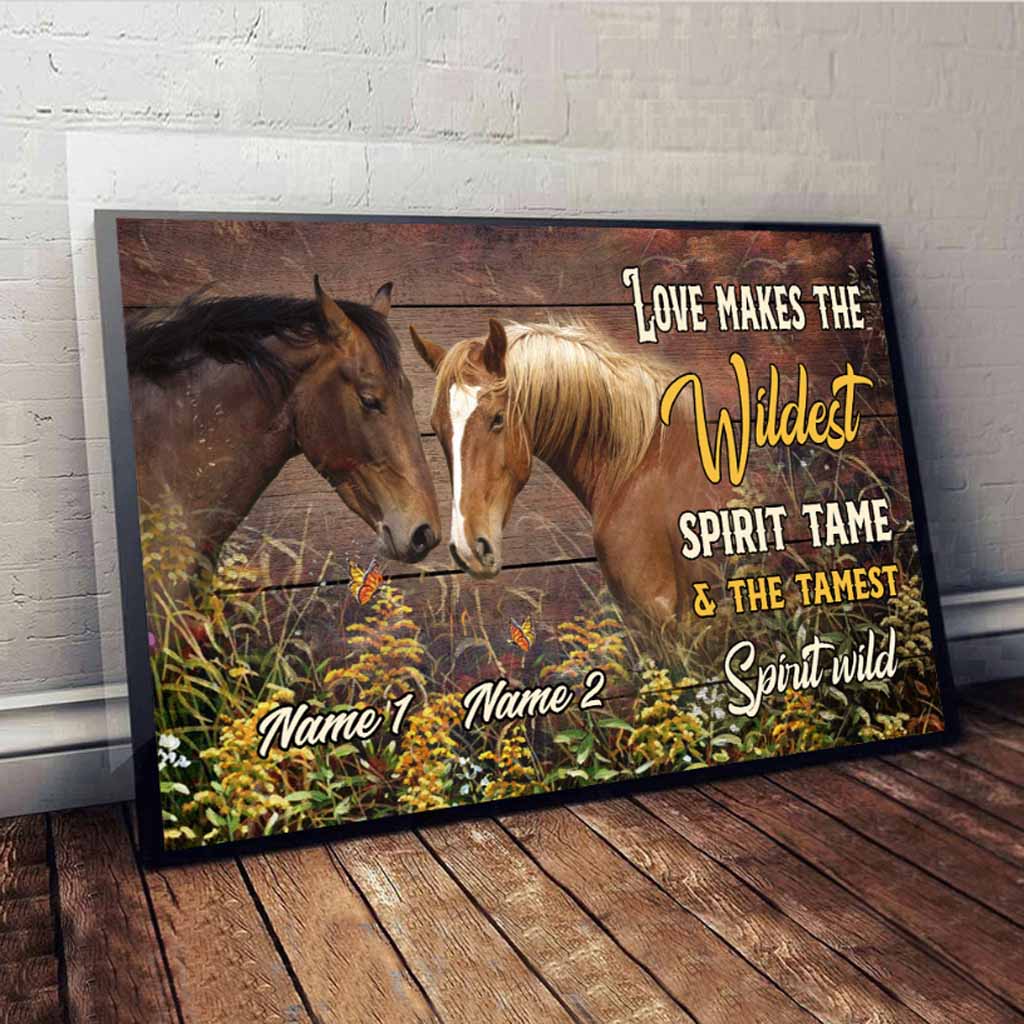 Love Makes The Wildest Spirit Tame - Personalized Horse Poster