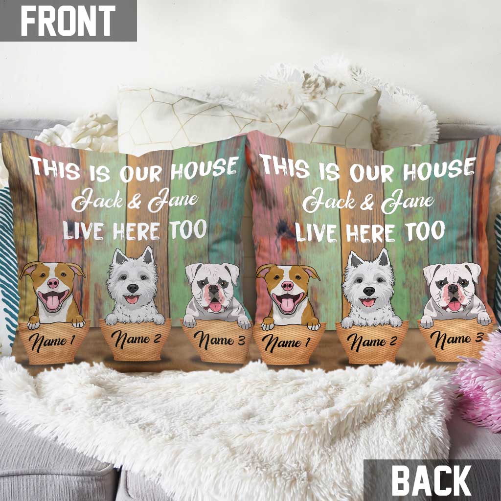 This Is Our House - Personalized Dog Throw Pillow