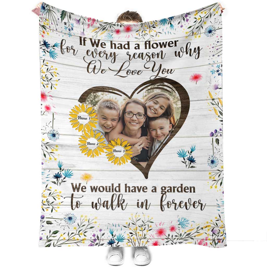 If We Had A Flower - Personalized Mother Blanket