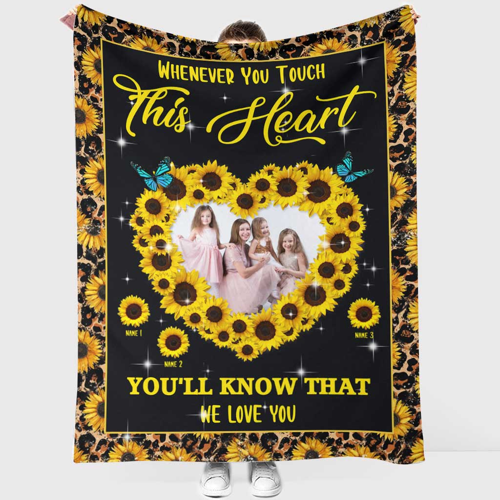 Whenever You Touch This Heart - Gift for mom, wife - Personalized Blanket