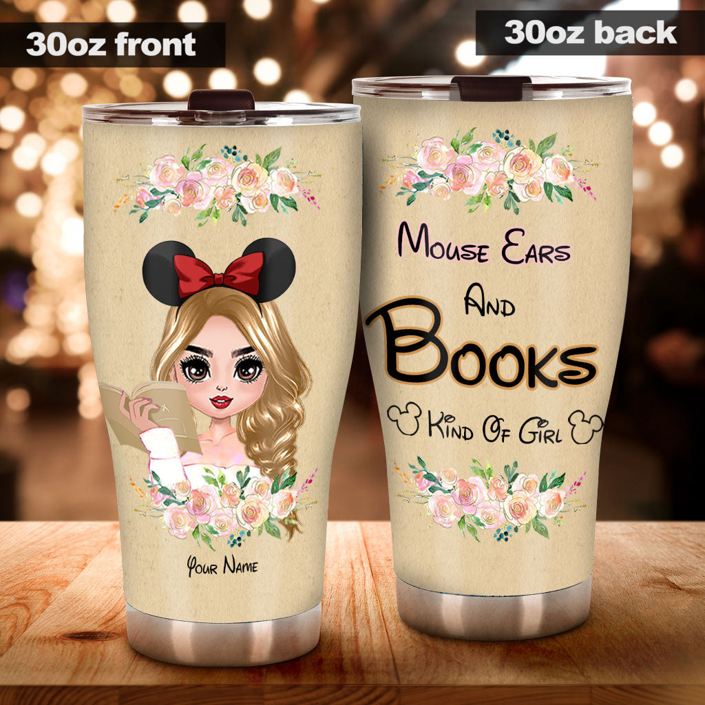Mouse Ears And Book Kind Of Girl - Personalized Tumbler