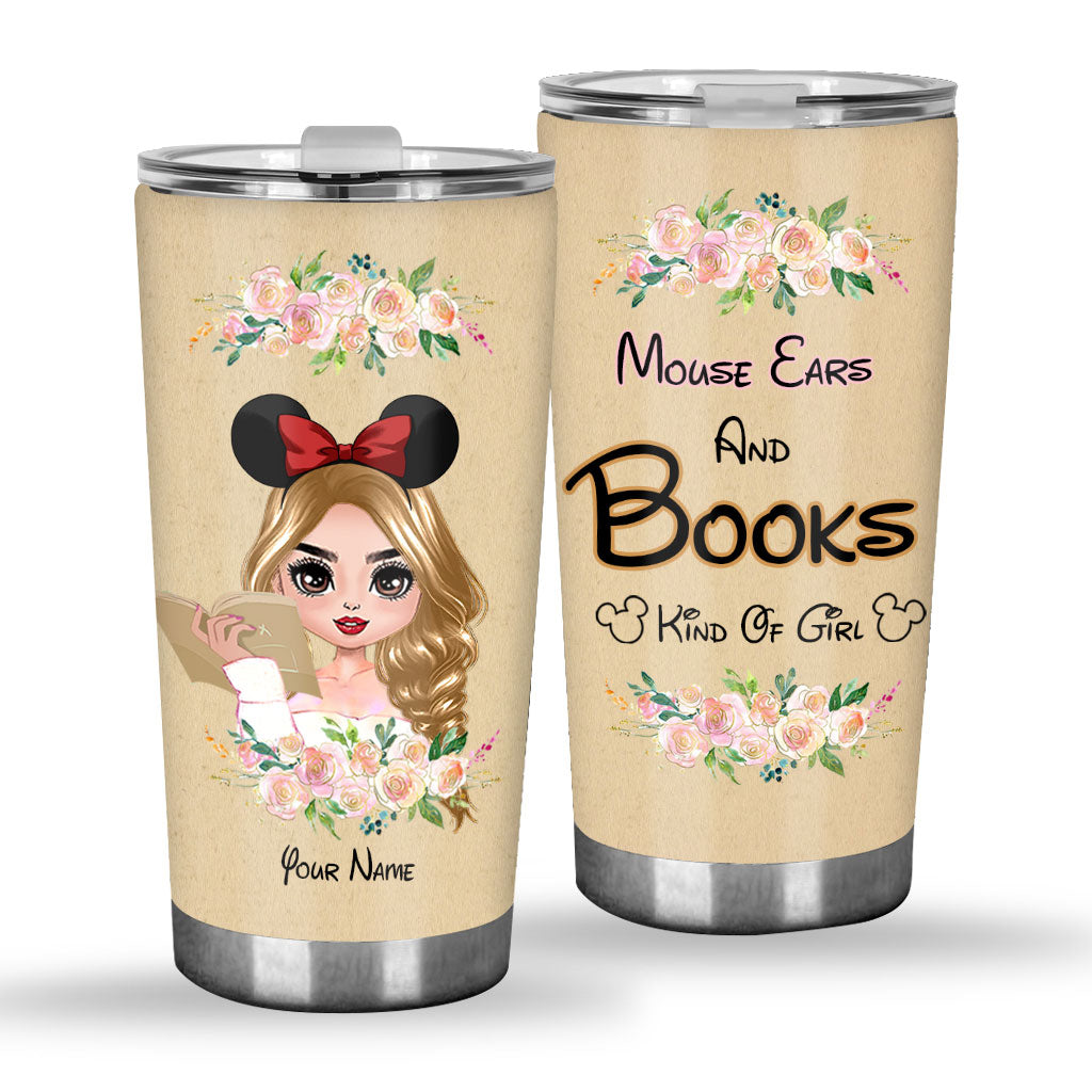 Mouse Ears And Book Kind Of Girl - Personalized Tumbler