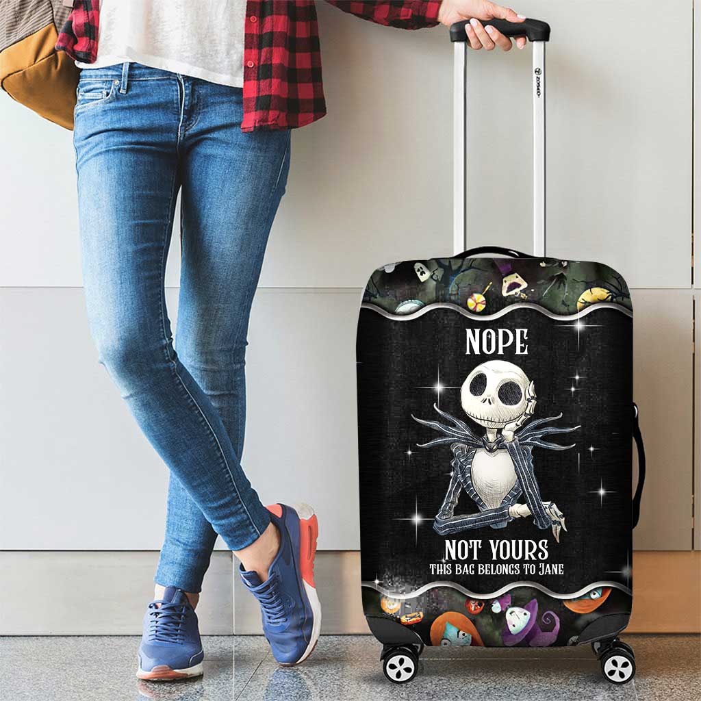 Nope Not Yours - Personalized Nightmare Luggage Cover
