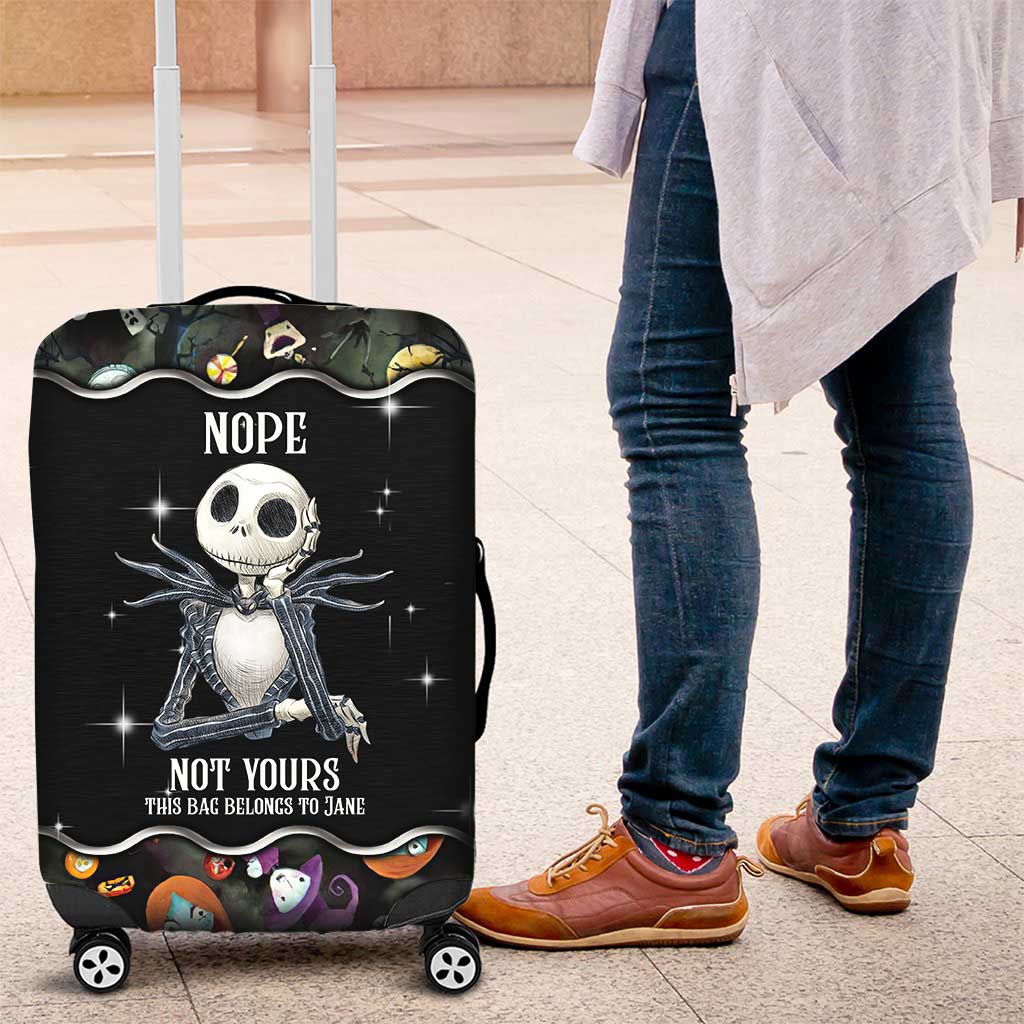 Nope Not Yours - Personalized Nightmare Luggage Cover