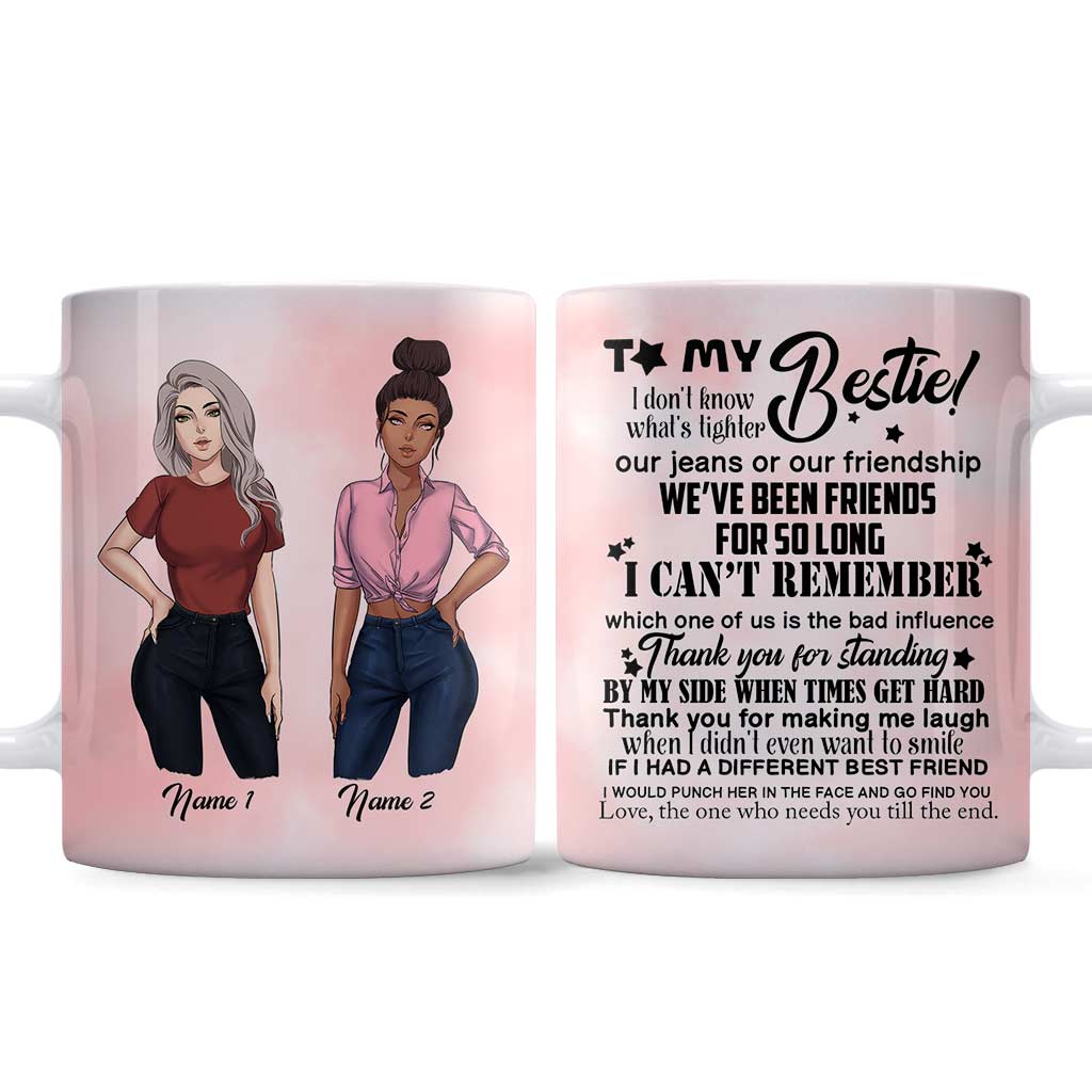 To My Bestie - Personalized Mug