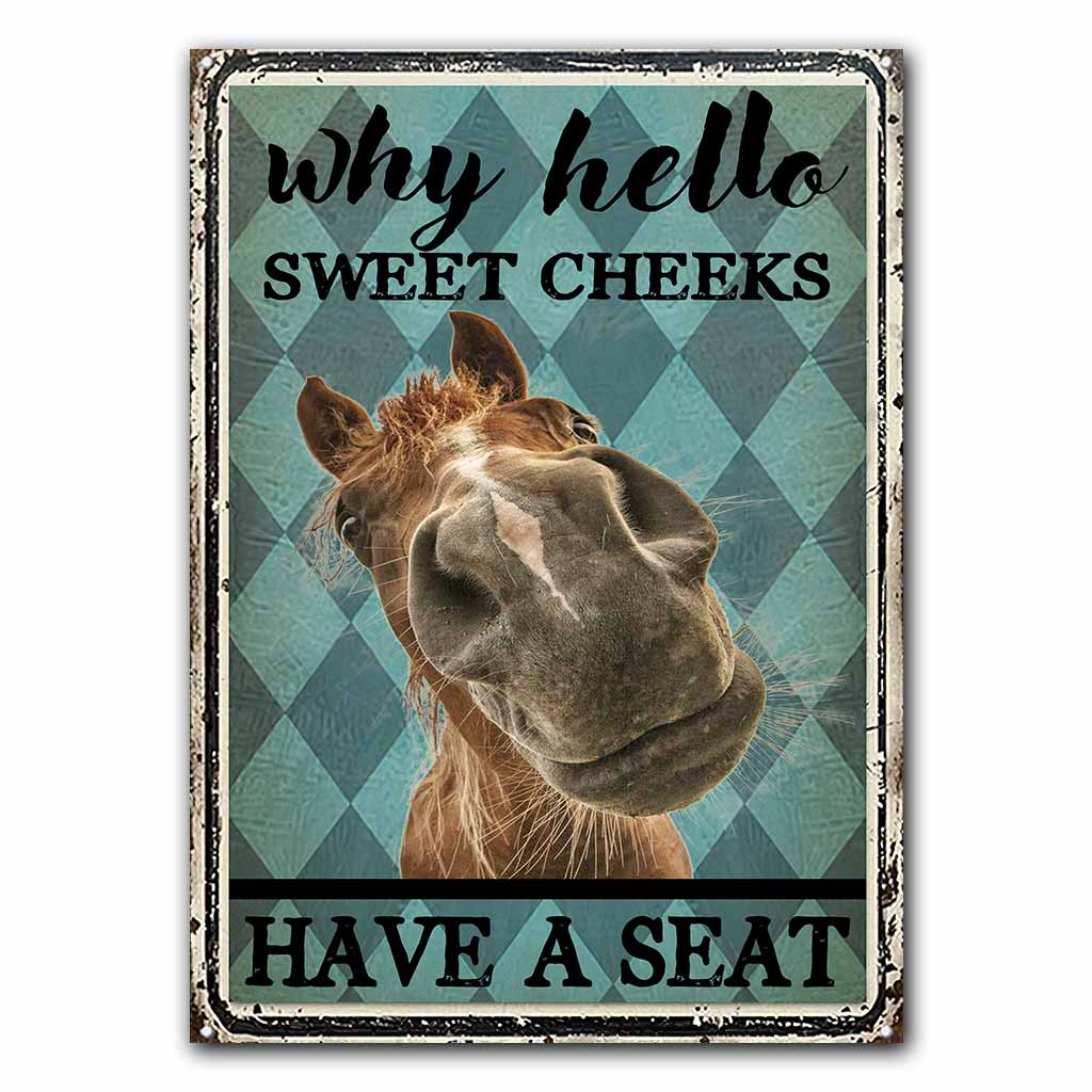 Hello Sweet Cheeks - Horse Rectangle Metal Sign