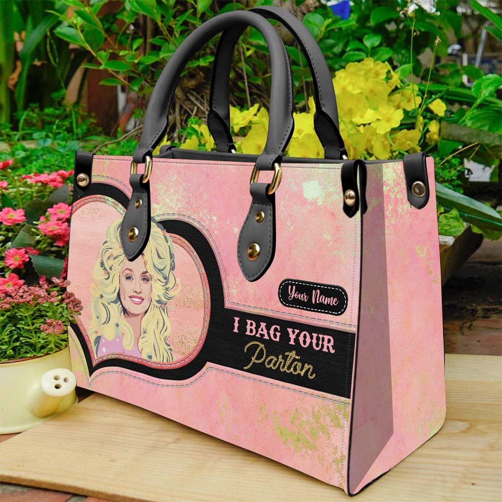 I Bag Your Parton - Personalized Leather Handbag