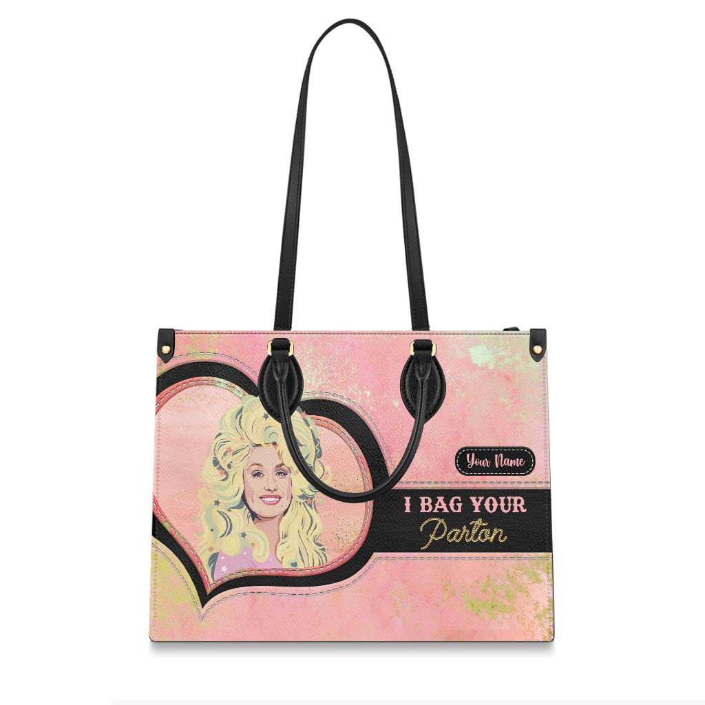 I Bag Your Parton - Personalized Leather Handbag