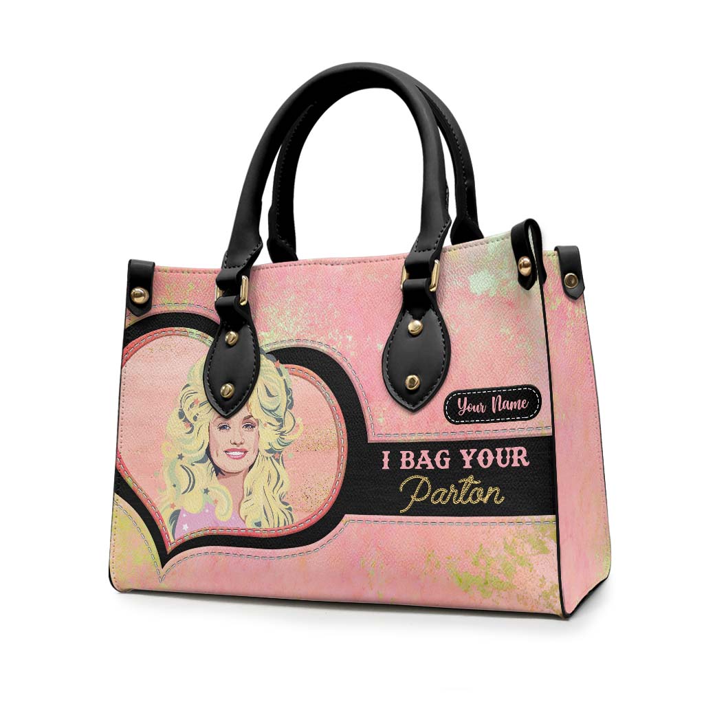 I Bag Your Parton - Personalized Leather Handbag