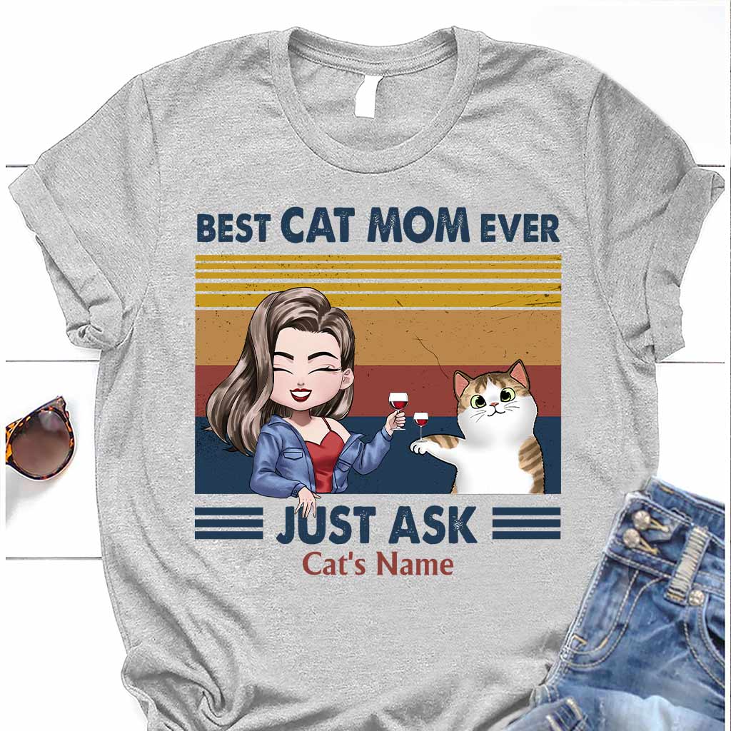 Best Cat Mom Ever - Personalized Cat T-shirt and Hoodie