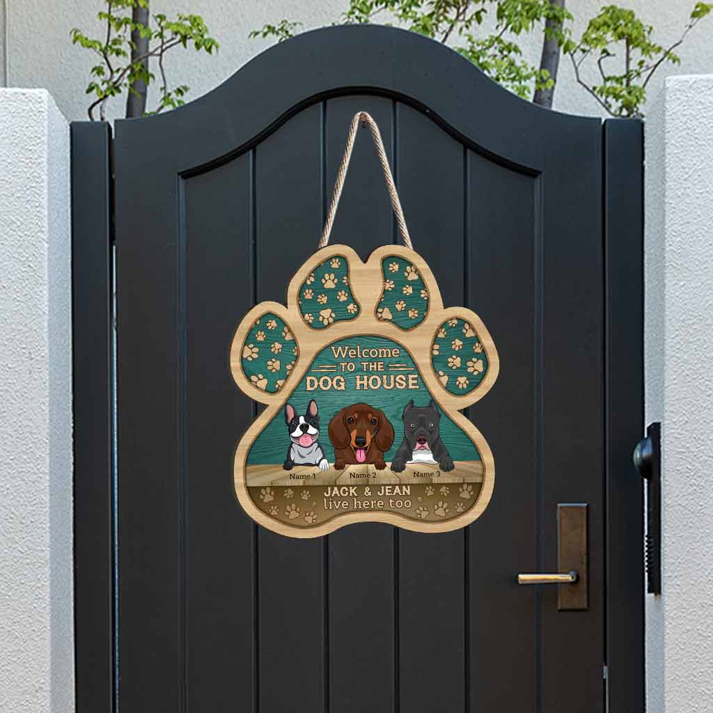 Welcome To The Dog House - Personalized Wood Sign