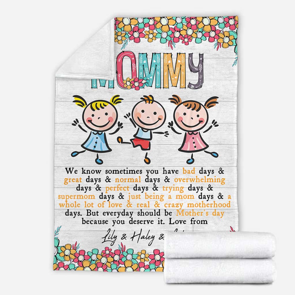 Mom Has Bad Days And Great Days - Personalized Mother Blanket