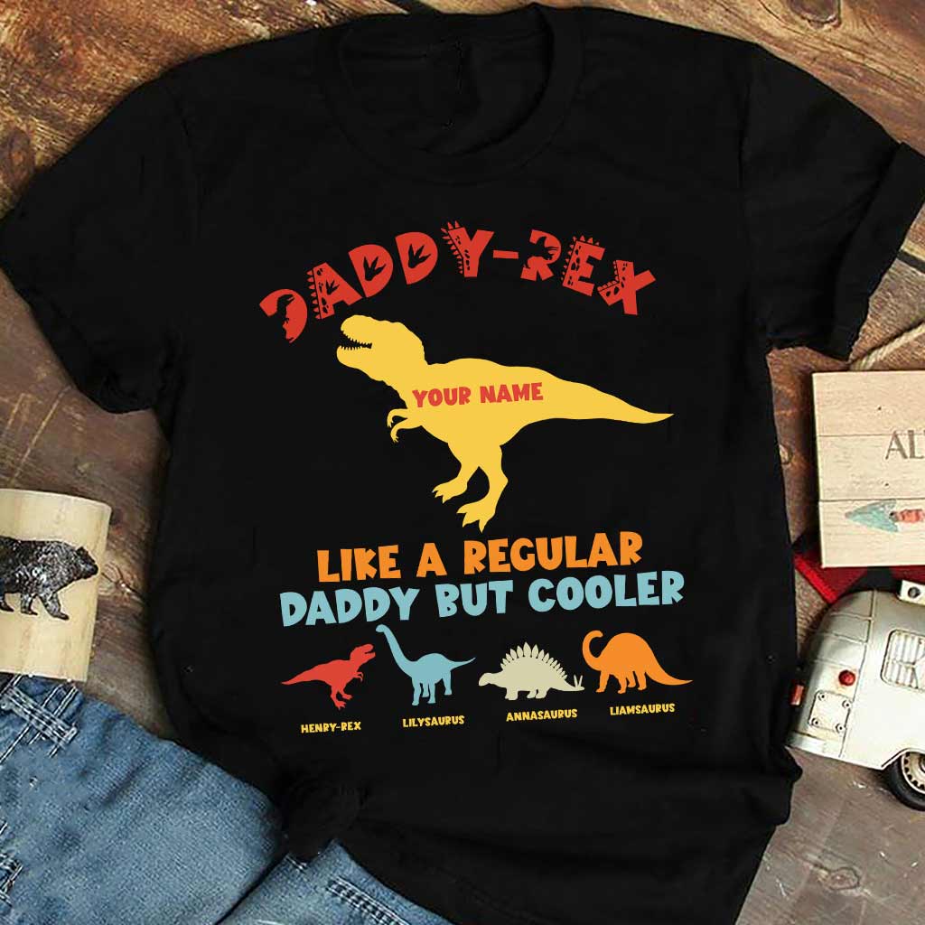 Daddy Rex - Personalized Father's Day Dinosaur T-shirt and Hoodie