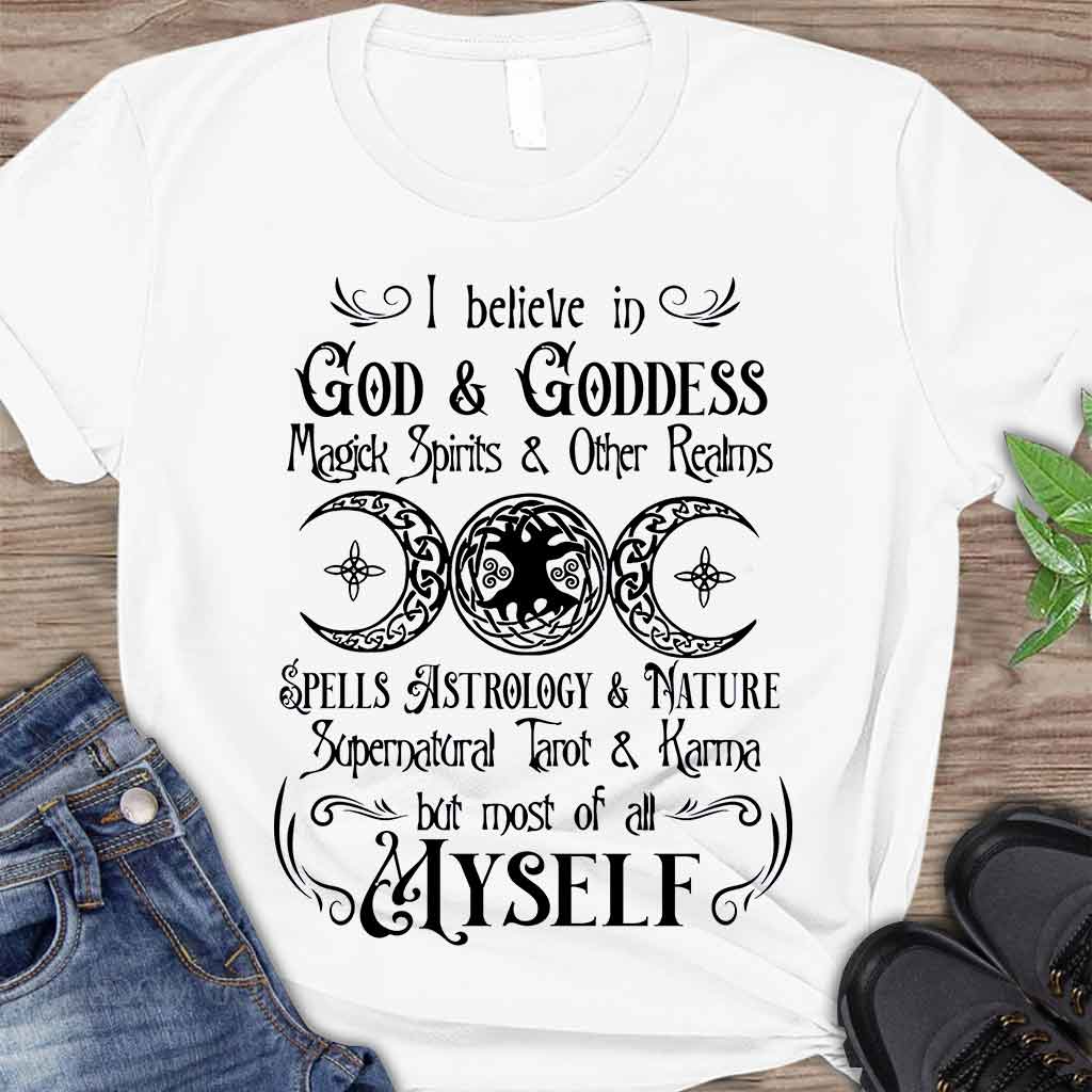 I Believe In God And Goddess - Witch T-shirt And Hoodie 092021