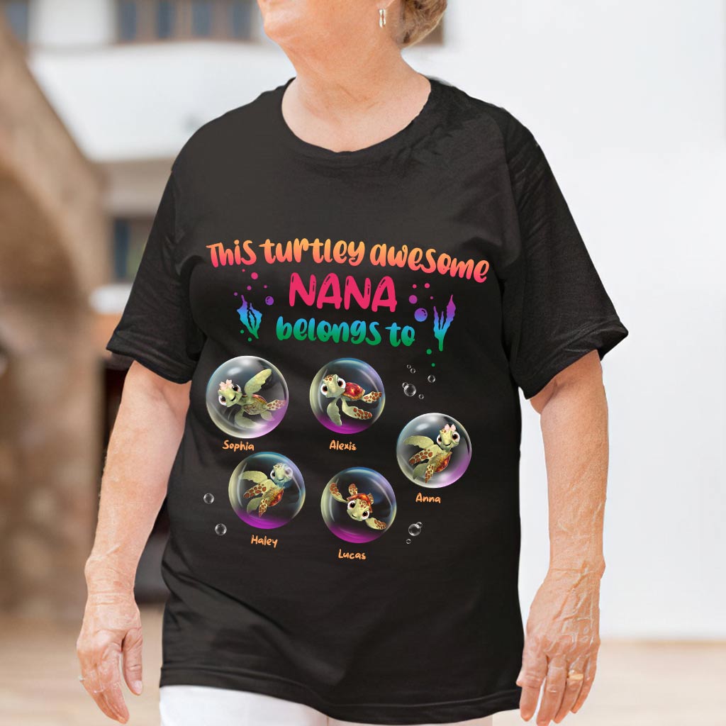 Turtley Awesome Nana - Personalized Grandma T-shirt and Hoodie