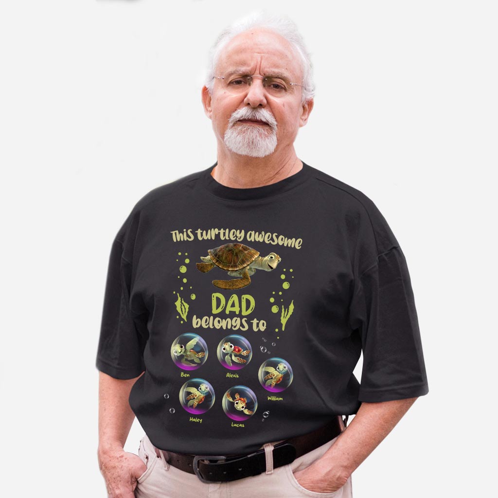 Turtley Awesome Dad - Personalized Father T-shirt and Hoodie