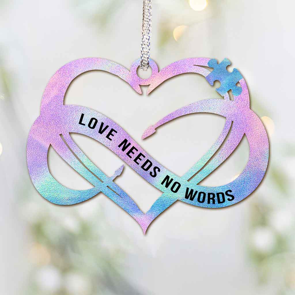 Love Needs No Words - Christmas Autism Awareness Ornament (Printed On Both Sides)