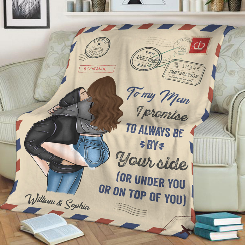 I Promise To Be By Your Side - Personalized Couple Blanket