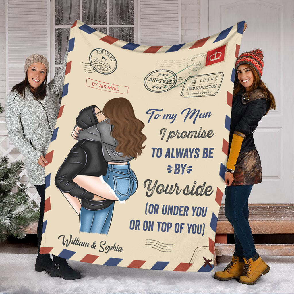 I Promise To Be By Your Side - Personalized Couple Blanket