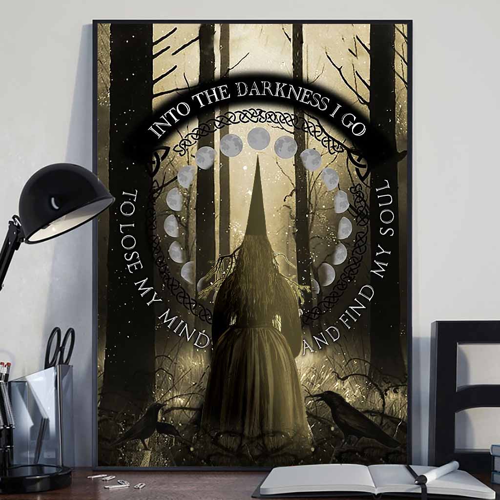 Into The Darkness I Go - Witch Poster