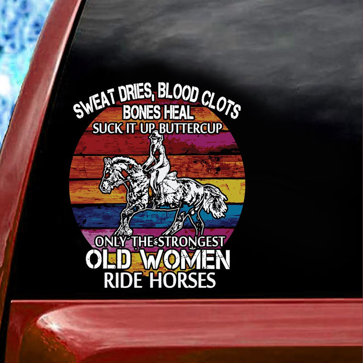 Only The Strongest Women Horse Decal Full 0523
